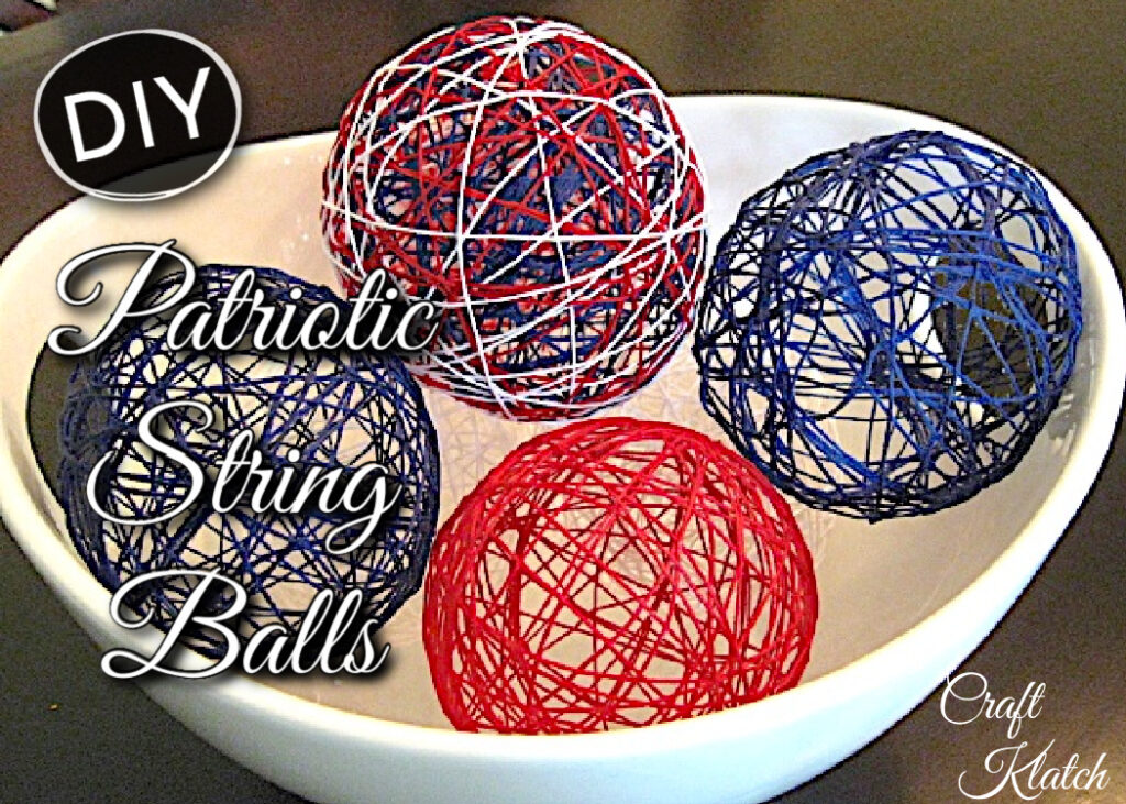 Patriotic String Balls DIY