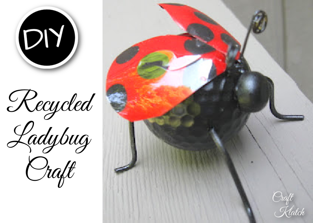 Easy ladybug using recycled items