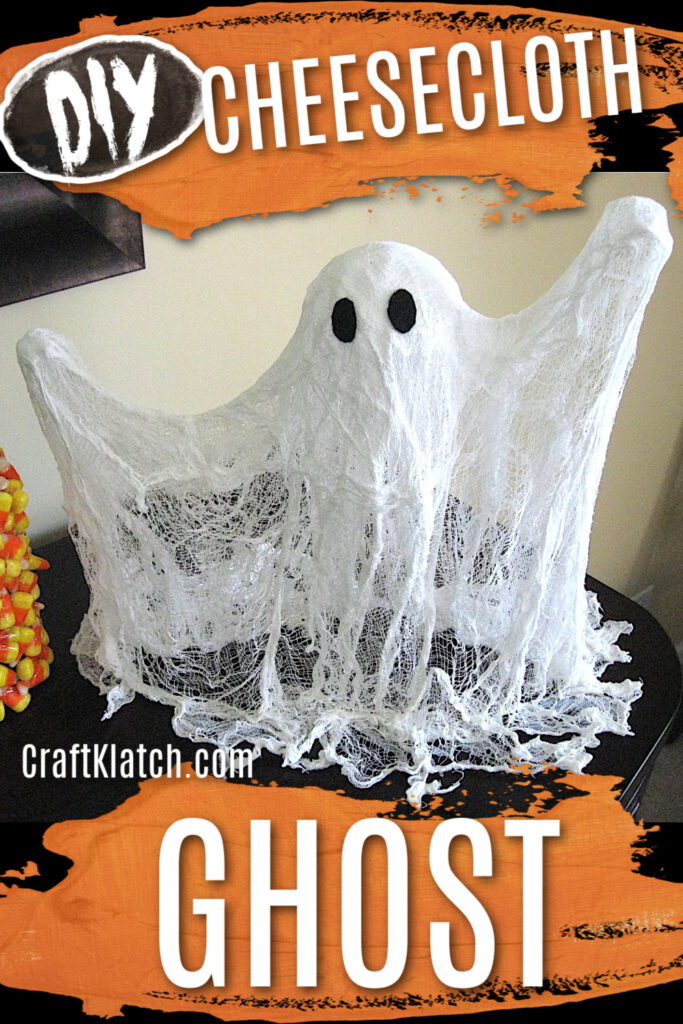 Cheesecloth ghost pinterest pin