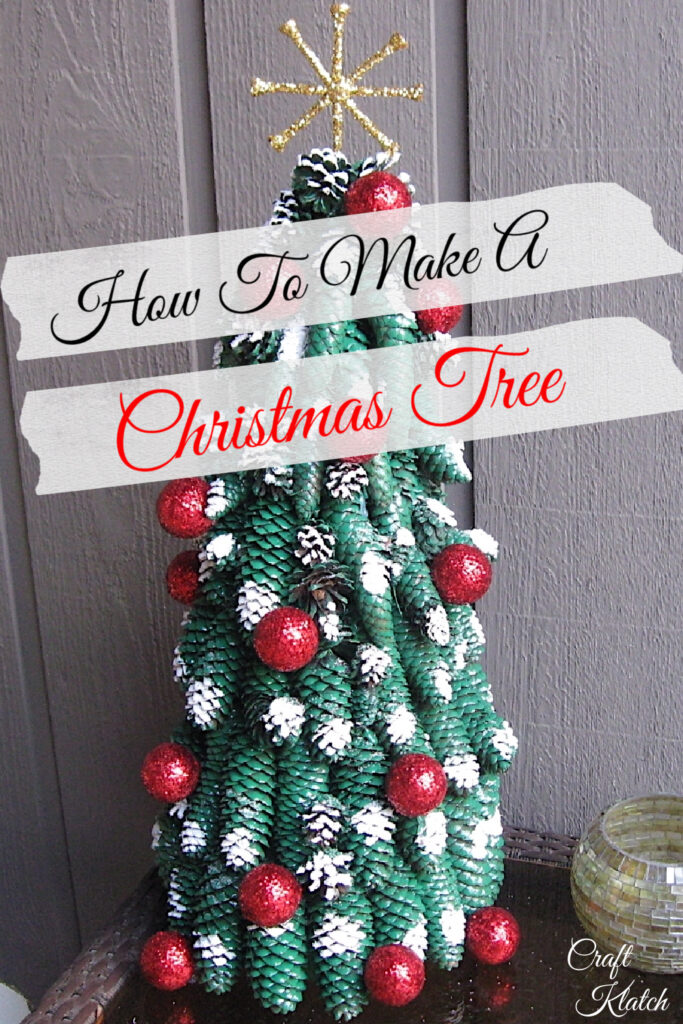 How to make a Christmas tree out of pine cones pinterest image