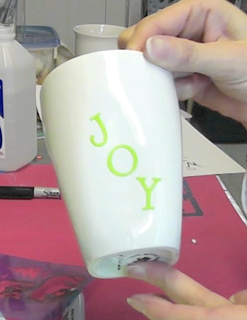 I put JOY letter stickers on the side of a white Dollar Tree mug