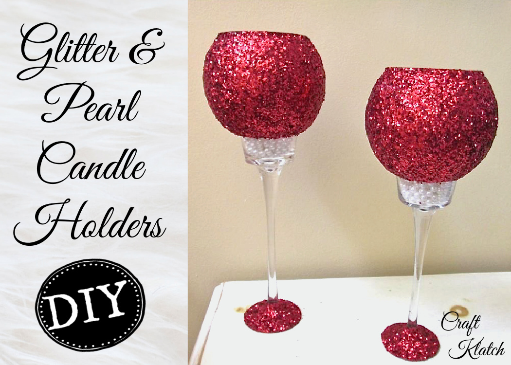 Glitter and Pearl Candle holder DIY