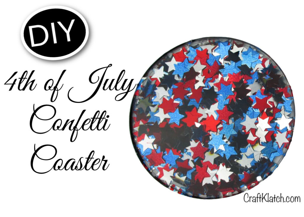Fourth of July Confetti Coaster DIY
