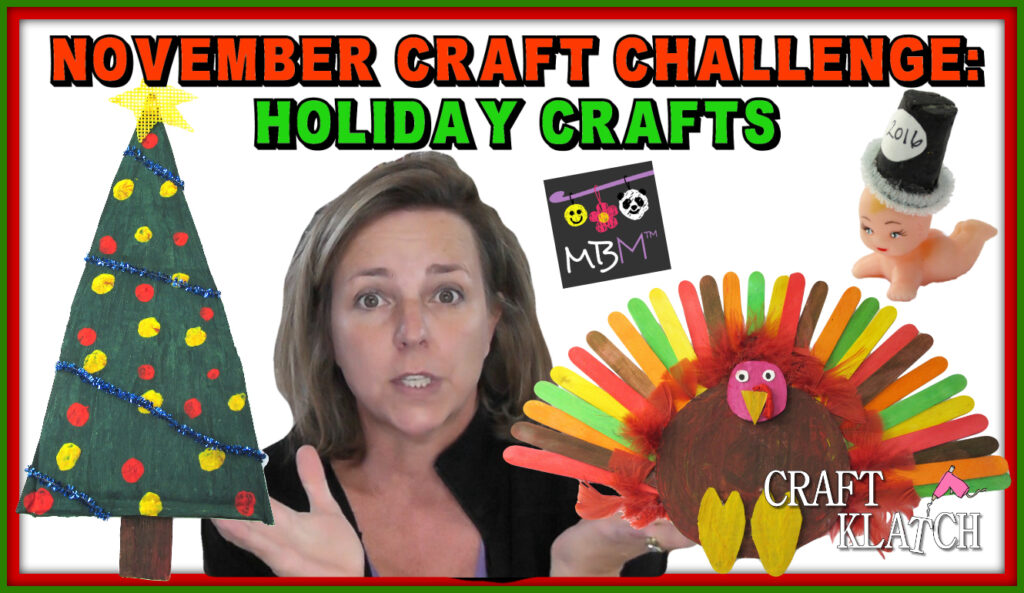Made By Mommy November Craft Challenge! Craft Klatch