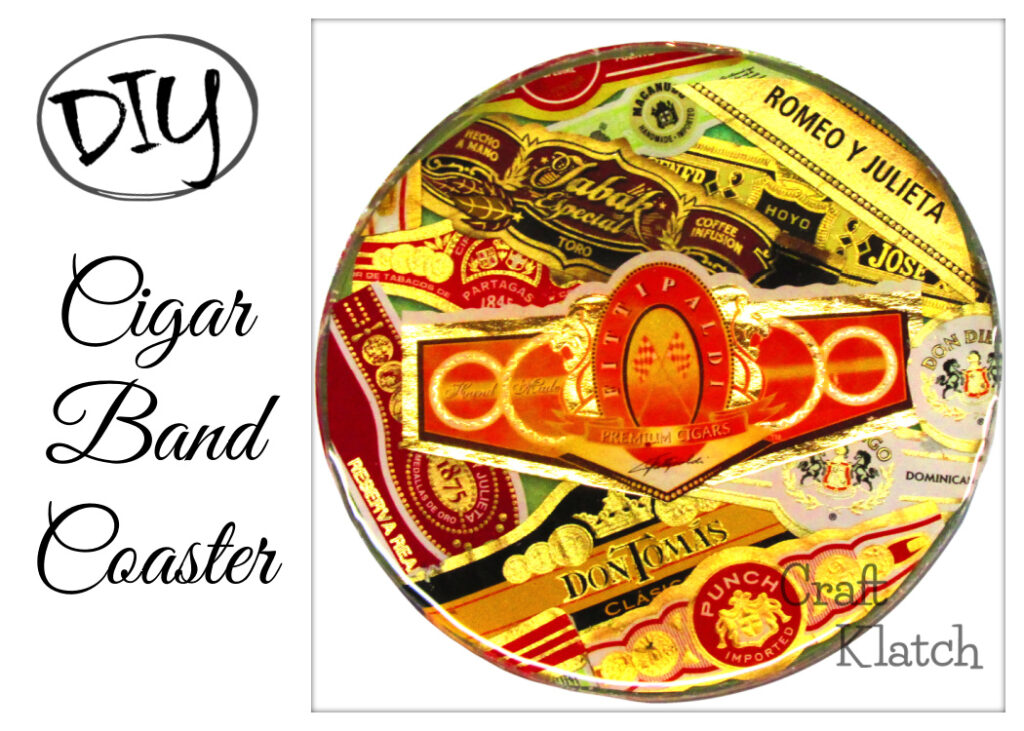 Cigar band coaster DIY | easy father's day crafts