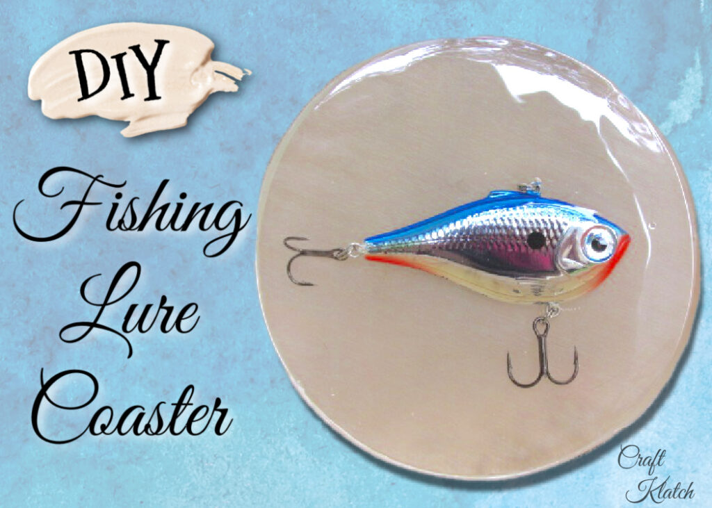 Fishing lure coaster DIY | Easy Father's Day crafts