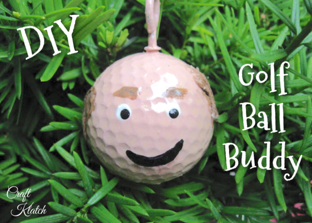 Easy Father's Day crafts ~ Golf Ball Buddy craft