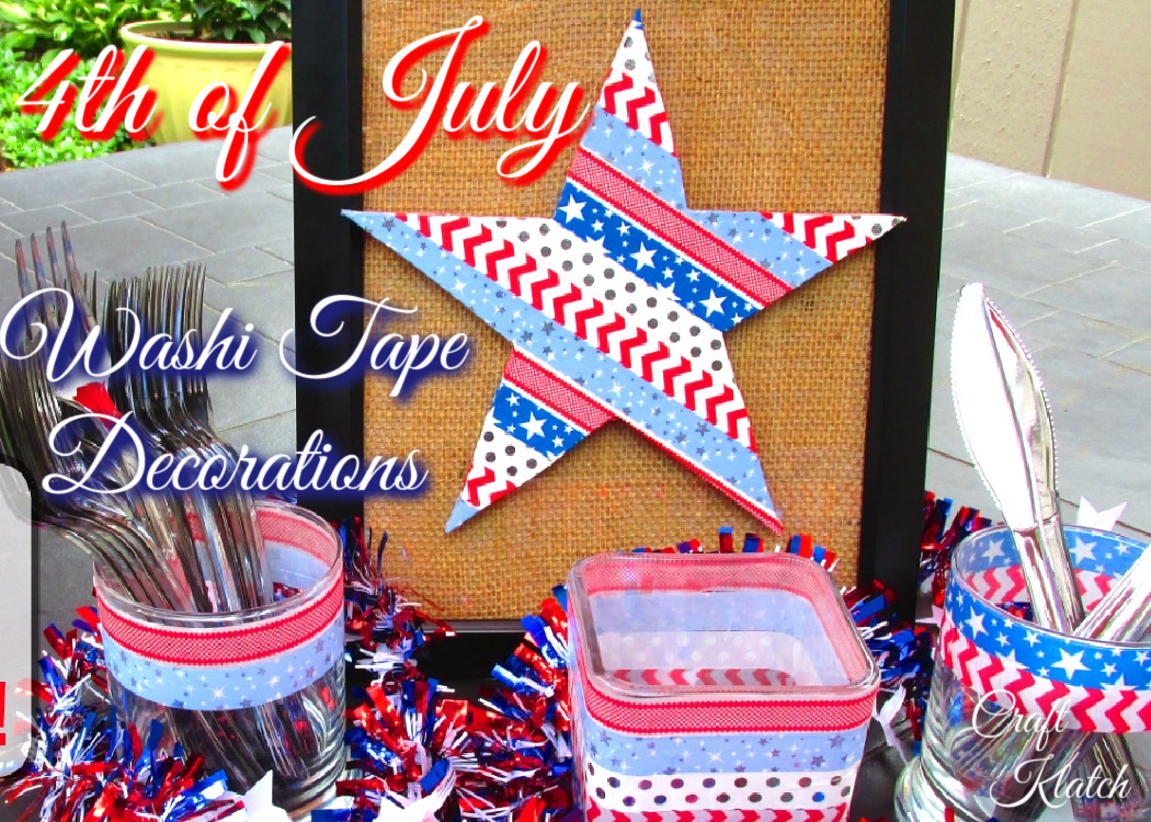 Fourth of July Washi Tape Decorations