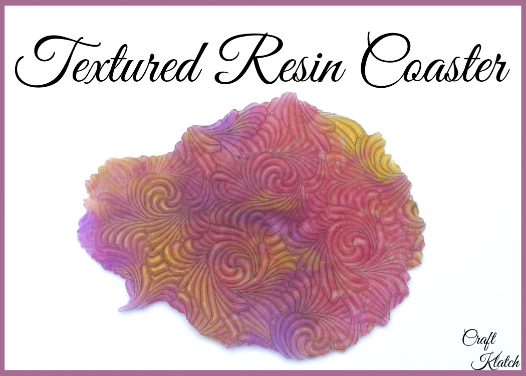 How to make coaster out of resin and is textured
