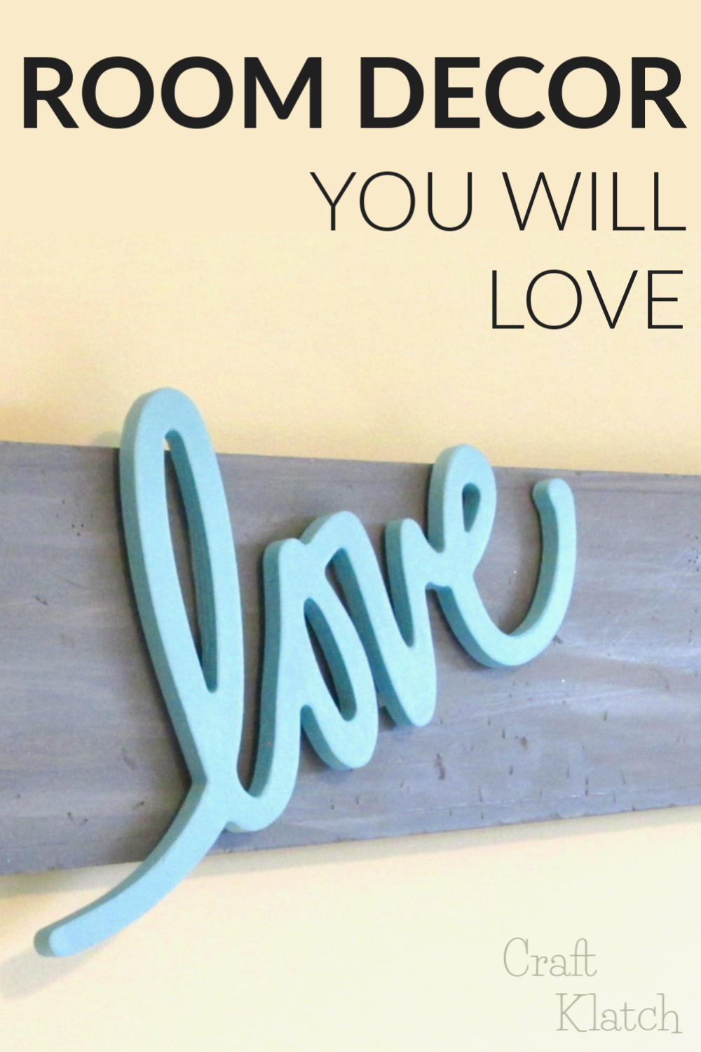 Today we are making a love sign. I wanted to make bedroom decor and this is perfect for the master bedroom. I love home decor ideas. Room decor #craftklatch #roomdecor #bedroom #bedroomdecor #decor #decorideas #love #lovesign #diy #howto