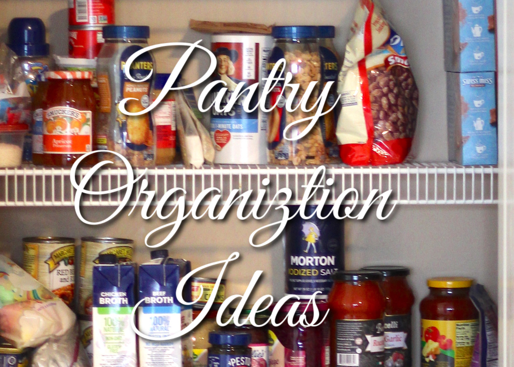 Pantry Organization ideas