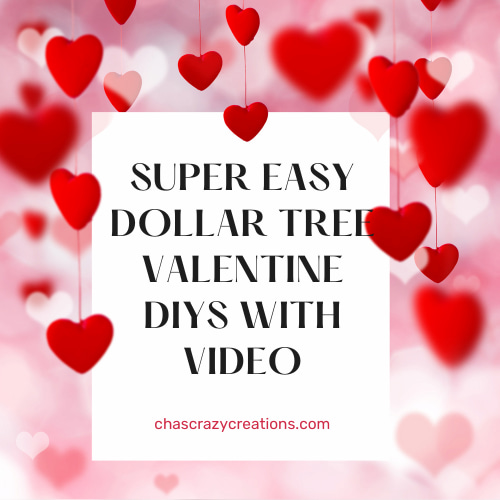 Super-Easy-Dollar-Tree-Valentine-DIYs-with-Video-1