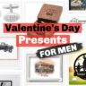 Valentine's Day presents for men
