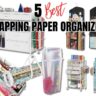 5 Best wrapping paper organizers